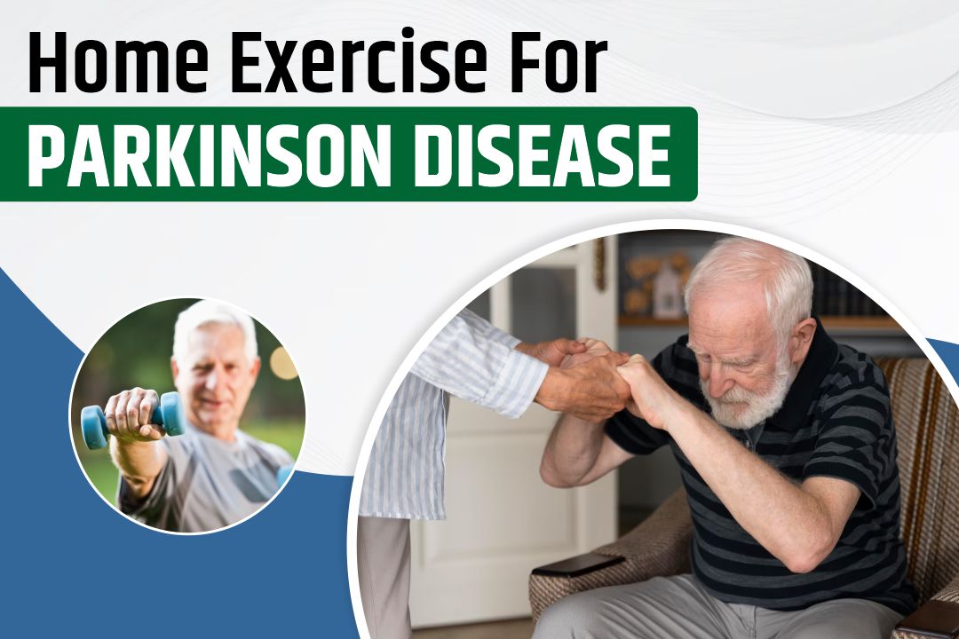 Home Exercise for Parkinson Disease